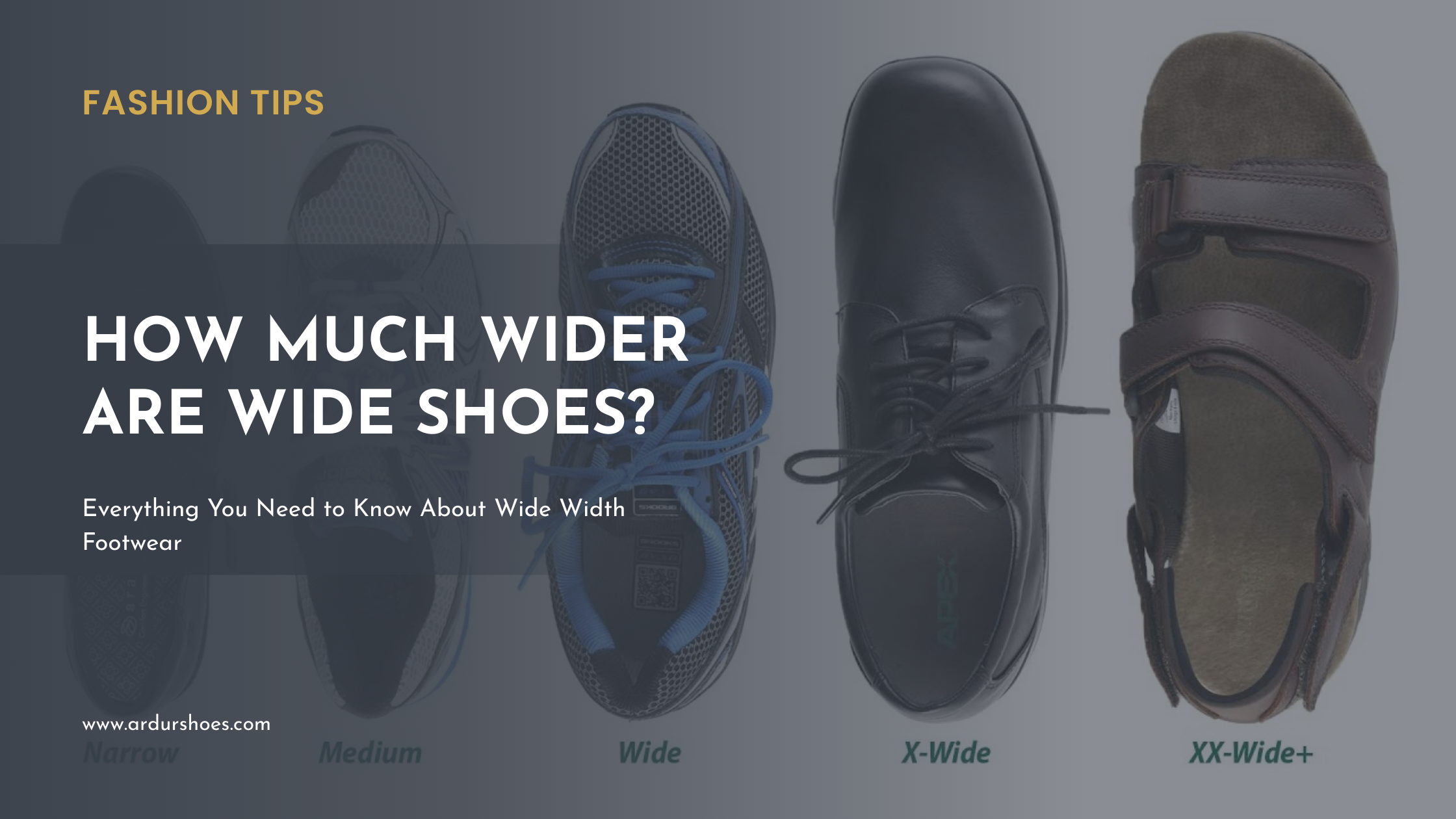 How much wider are wide shoes: numeric ranges and measurements