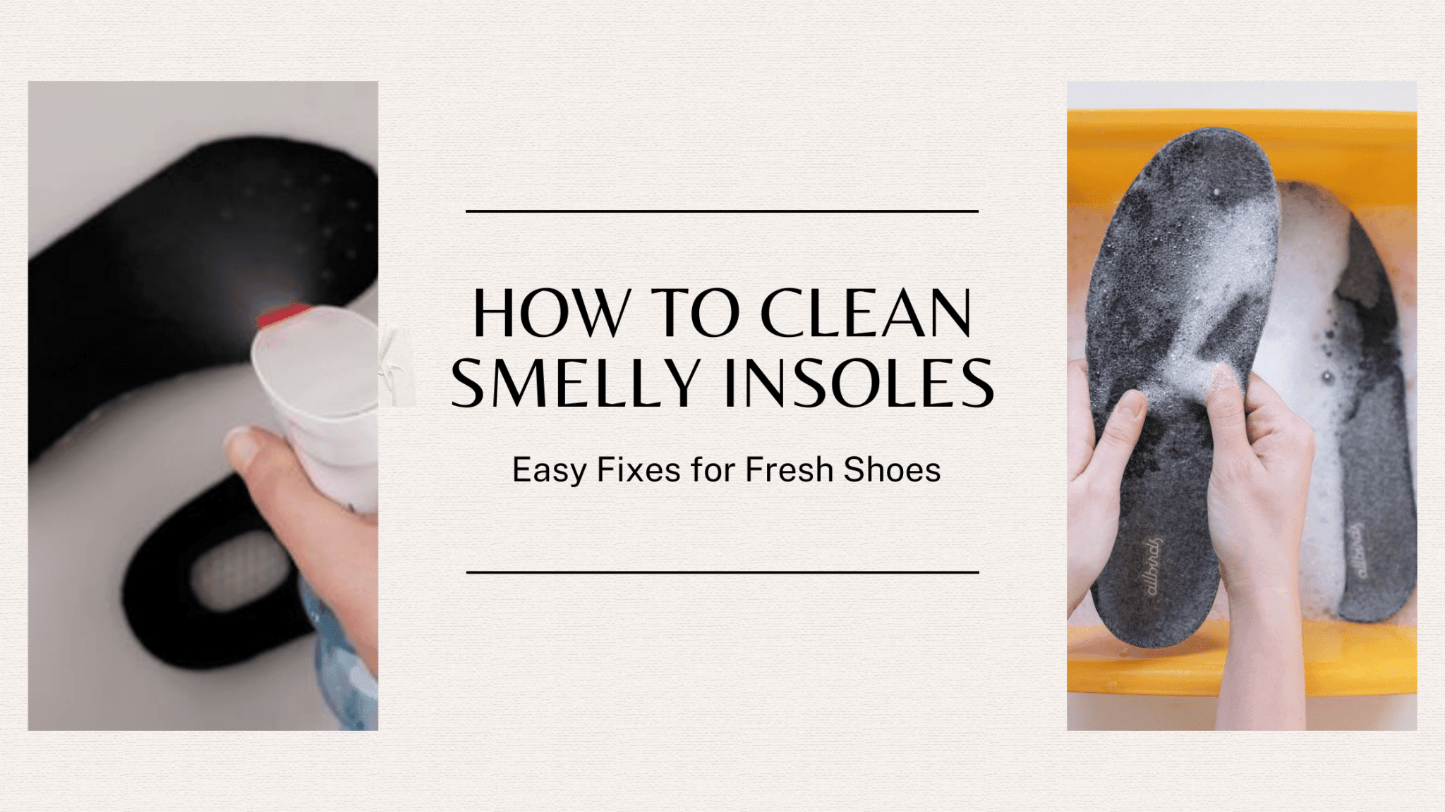 How to Clean Smelly Insoles at Home – Easy Fixes for Fresh Shoes