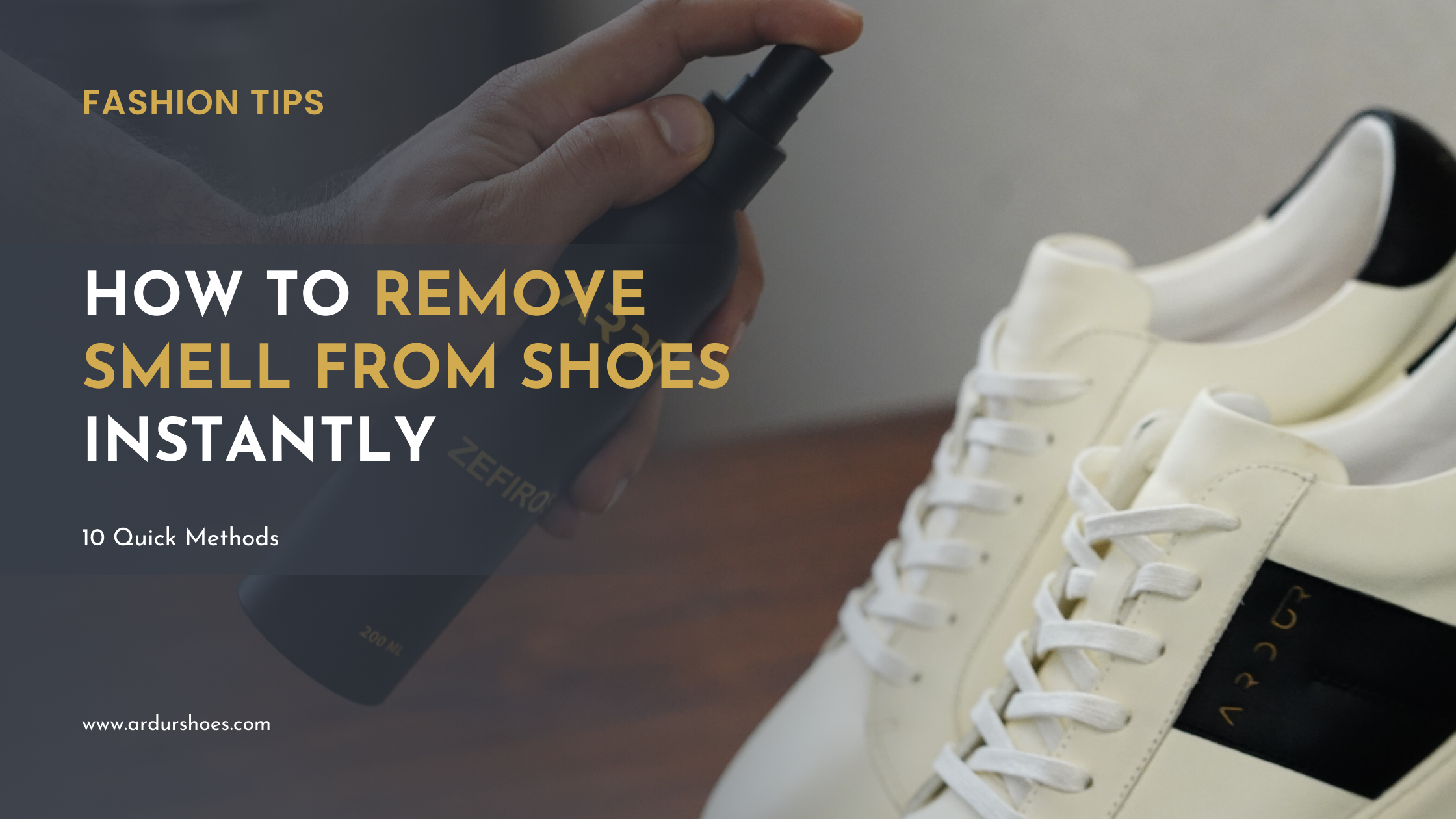 How to Remove Smell from Shoes Instantly