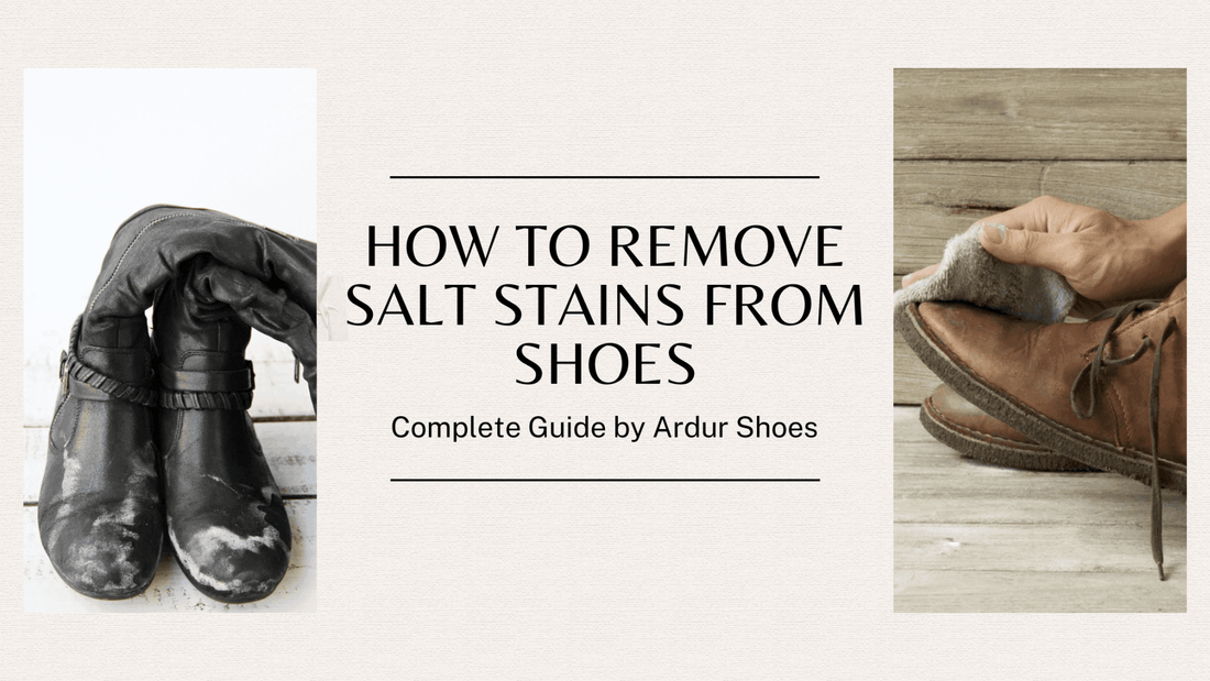 How to Remove Salt Stains from Shoes | Easy Winter Cleaning Tips