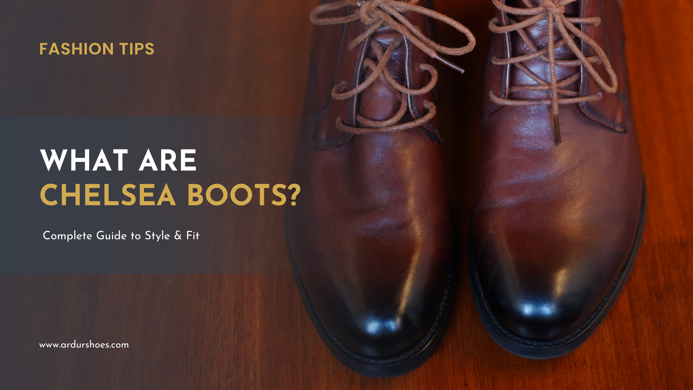 What are Chelsea Boots?